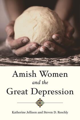 Jellison / Reschly |  Amish Women and the Great Depression | Buch |  Sack Fachmedien