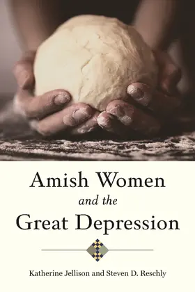 Jellison / Reschly |  Amish Women and the Great Depression | eBook | Sack Fachmedien