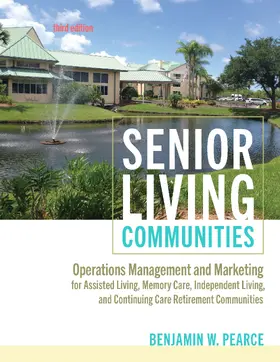 Pearce |  Senior Living Communities | Buch |  Sack Fachmedien