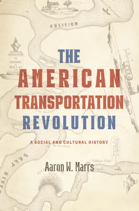 Marrs |  The American Transportation Revolution | eBook | Sack Fachmedien