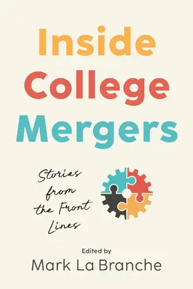 La Branche |  Inside College Mergers | eBook | Sack Fachmedien