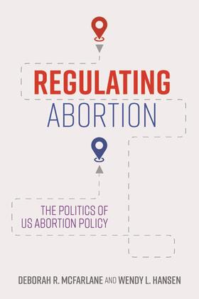 Hansen / McFarlane |  Regulating Abortion | Buch |  Sack Fachmedien
