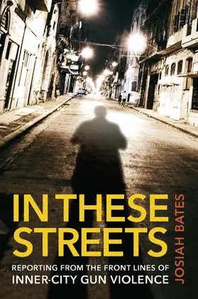 Bates |  In These Streets | Buch |  Sack Fachmedien