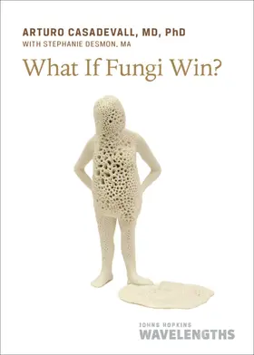 Casadevall |  What If Fungi Win? | eBook | Sack Fachmedien