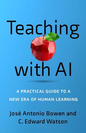 Bowen / Watson |  Teaching with AI | Buch |  Sack Fachmedien