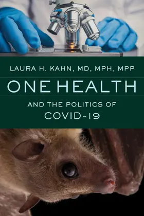 Kahn |  One Health and the Politics of Covid-19 | Buch |  Sack Fachmedien