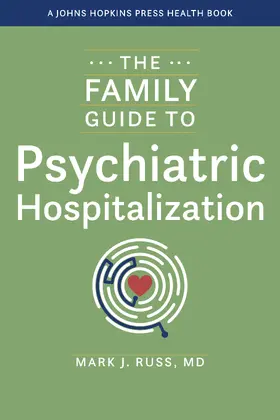 Russ |  The Family Guide to Psychiatric Hospitalization | Buch |  Sack Fachmedien