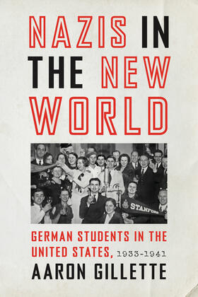 Gillette |  Nazis in the New World | Buch |  Sack Fachmedien