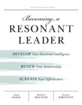 McKee / Boyatzis / Johnston |  Becoming a Resonant Leader | eBook | Sack Fachmedien