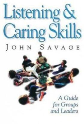 Savage |  Listening & Caring Skills | eBook | Sack Fachmedien