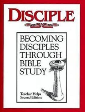 Various |  Disciple I Becoming Disciples Through Bible Study: Teacher Helps | eBook | Sack Fachmedien