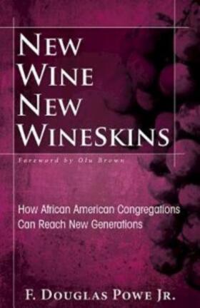 Powe |  New Wine, New Wineskins | eBook | Sack Fachmedien