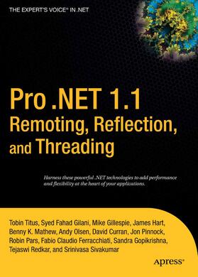 Fahad Gilani / Pinnock / Sivakumar |  Pro .NET 1.1 Remoting, Reflection, and Threading | eBook | Sack Fachmedien