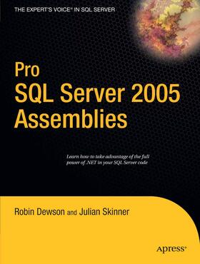 Dewson / Skinner | Pro SQL Server 2005 Assemblies | E-Book | sack.de