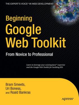 Smeets / Bankras / Boness |  Beginning Google Web Toolkit | Buch |  Sack Fachmedien