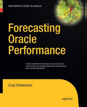 Shallahamer |  Forecasting Oracle Performance | Buch |  Sack Fachmedien