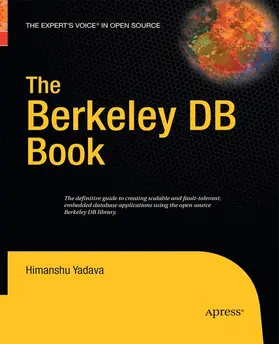 Yadava |  The Berkeley DB Book | Buch |  Sack Fachmedien