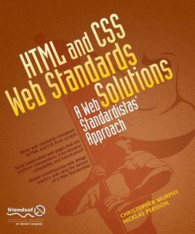 Persson / Murphy |  HTML and CSS Web Standards Solutions | Buch |  Sack Fachmedien