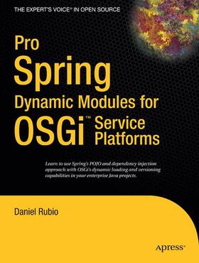 Rubio |  Pro Spring Dynamic Modules for OSGi  Service Platforms | Buch |  Sack Fachmedien