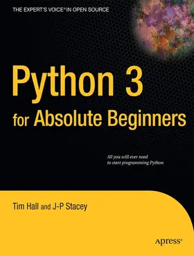 Stacey / Hall |  Python 3 for Absolute Beginners | Buch |  Sack Fachmedien