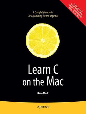 Mark |  Learn C on the Mac | Buch |  Sack Fachmedien