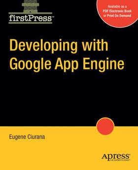 Ciurana |  Developing with Google App Engine | Buch |  Sack Fachmedien