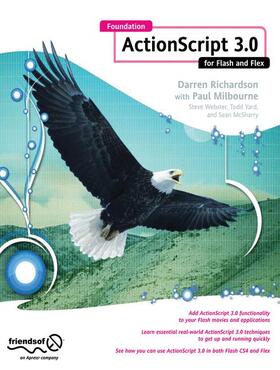Richardson / Milbourne |  Foundation ActionScript 3.0 for Flash and Flex | Buch |  Sack Fachmedien