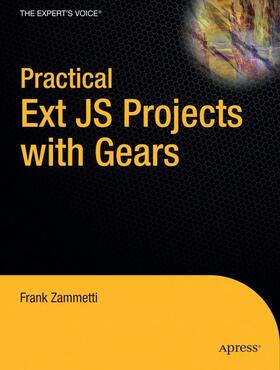 Zammetti |  Practical Ext JS Projects with Gears | Buch |  Sack Fachmedien