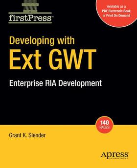 Slender |  Developing with Ext Gwt | Buch |  Sack Fachmedien