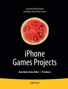 Cabrera / Bondo / Lee |  iPhone Games Projects | eBook | Sack Fachmedien