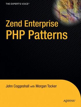 Tocker / Coggeshall |  Zend Enterprise PHP Patterns | Buch |  Sack Fachmedien