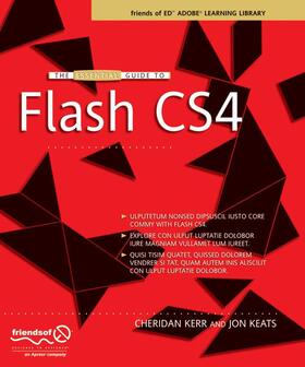 Keats / Kerr |  The Essential Guide to Flash CS4 | Buch |  Sack Fachmedien