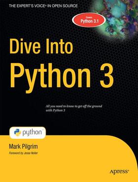 Pilgrim |  Dive Into Python 3 | Buch |  Sack Fachmedien