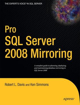 Simmons / Davis |  Pro SQL Server 2008 Mirroring | Buch |  Sack Fachmedien