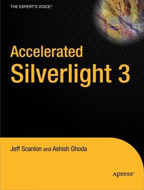 Ghoda / Scanlon |  Accelerated Silverlight 3 | Buch |  Sack Fachmedien
