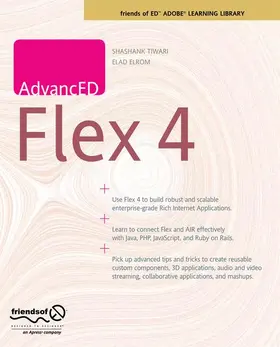 Tiwari / Schulze / Elrom |  AdvancED Flex 4 | Buch |  Sack Fachmedien