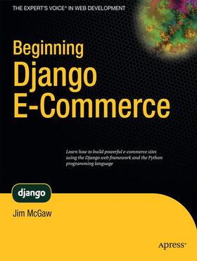 McGaw |  Beginning Django E-Commerce | Buch |  Sack Fachmedien