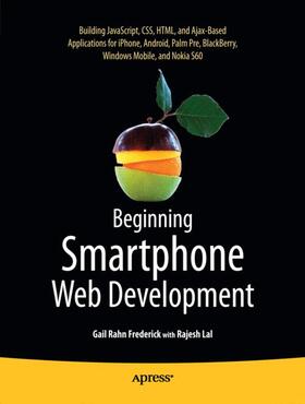 Frederick / Lal |  Beginning Smartphone Web Development | Buch |  Sack Fachmedien