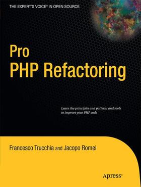Trucchia / Romei |  Pro PHP Refactoring | Buch |  Sack Fachmedien