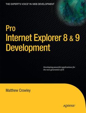 Crowley |  Pro Internet Explorer 8 & 9 Development | Buch |  Sack Fachmedien