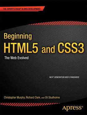 Murphy / Clark / Studholme |  Beginning Html5 and Css3 | Buch |  Sack Fachmedien