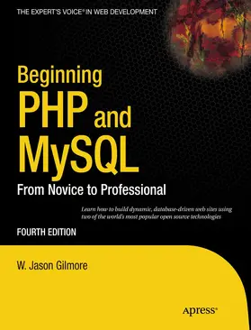 Gilmore |  Beginning PHP and MySQL | eBook | Sack Fachmedien