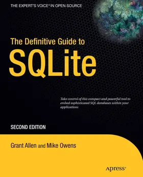 Allen / Owens |  The Definitive Guide to SQLite | eBook | Sack Fachmedien