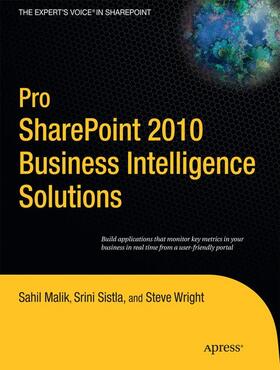 Malik / LLC / Sistla |  Pro SharePoint 2010 Business Intelligence Solutions | Buch |  Sack Fachmedien