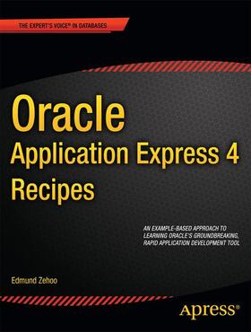 Zehoo |  Oracle Application Express 4 Recipes | Buch |  Sack Fachmedien