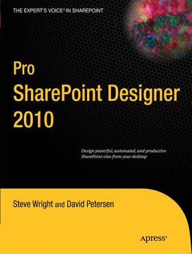 Wright / Petersen |  Pro SharePoint Designer 2010 | Buch |  Sack Fachmedien