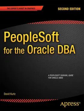 Kurtz |  PeopleSoft for the Oracle DBA | eBook | Sack Fachmedien