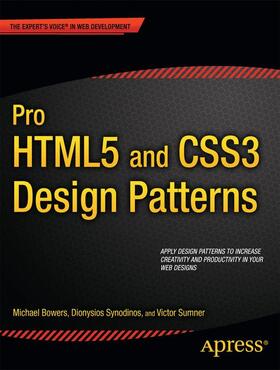 Bowers / Synodinos / Sumner |  Pro Html5 and Css3 Design Patterns | Buch |  Sack Fachmedien