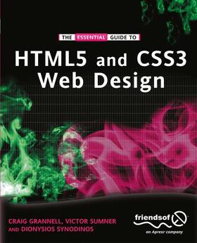 Grannell / Sumner / Synodinos |  The Essential Guide to HTML5 and CSS3 Web Design | Buch |  Sack Fachmedien