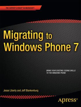 Liberty / Blankenburg |  Migrating to Windows Phone | Buch |  Sack Fachmedien